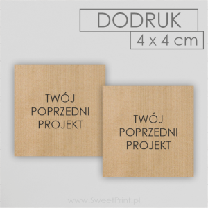 DODRUK --> kwadratowe naklejki  kraft 4x4
