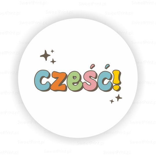 Naklejki z napisem CZEŚĆ! - SweetPrint.pl