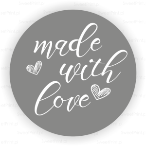 Naklejki MADE WITH LOVE szare