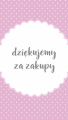 różowa wizytówka etykieta  do oznaczania produktów handmade / dziękujemy za zakupy